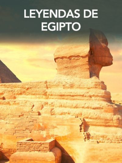 LEYENDAS DE EGIPTO CLSICO
